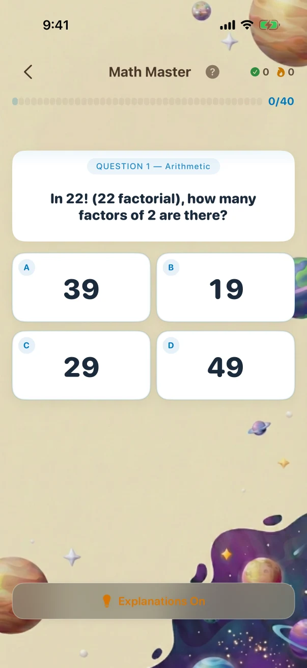 MathMaster problem screen. In 22! (22 factorial), how many factors of 2 are there?